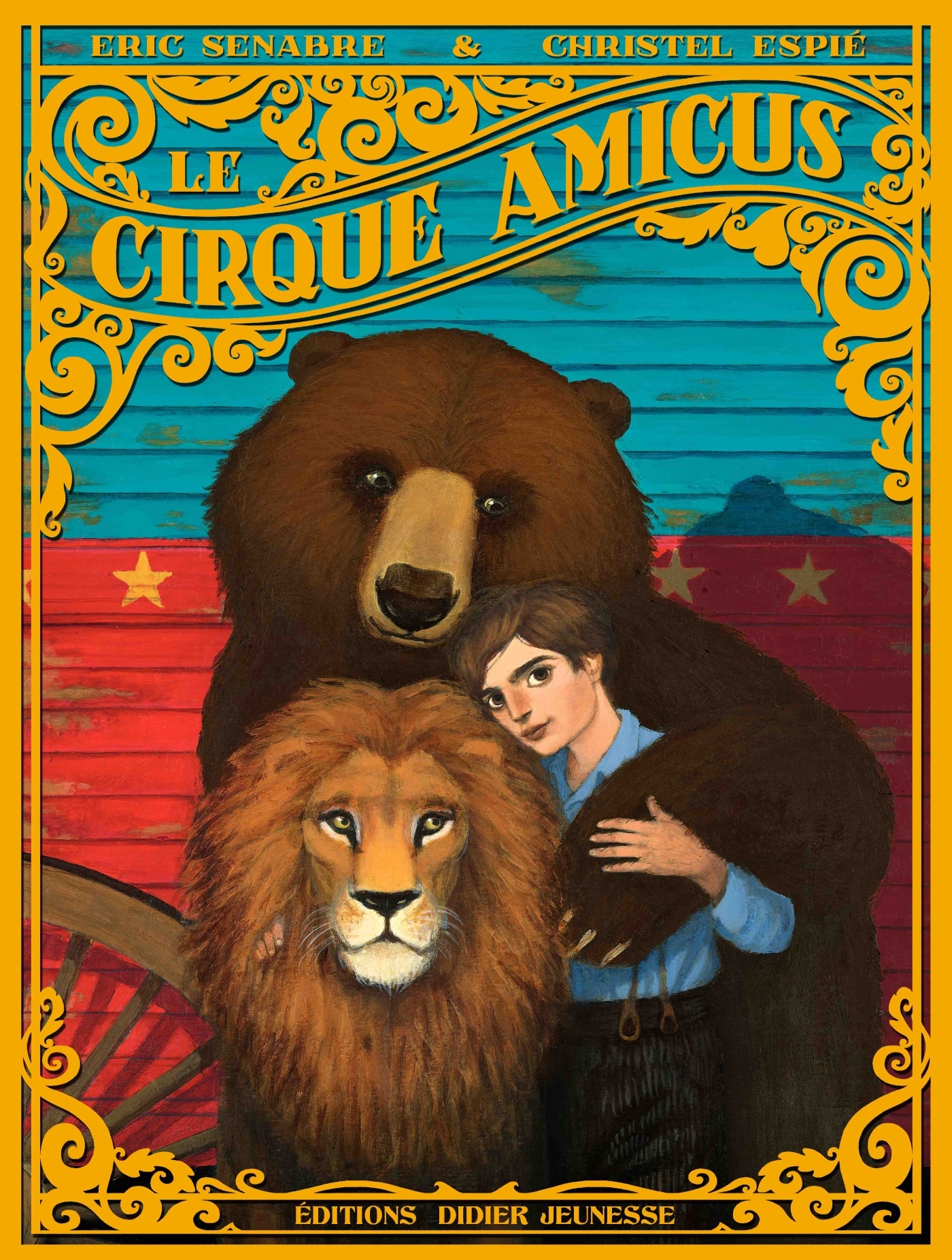 Le Cirque Amicus - Eric Senabre - DIDIER JEUNESSE