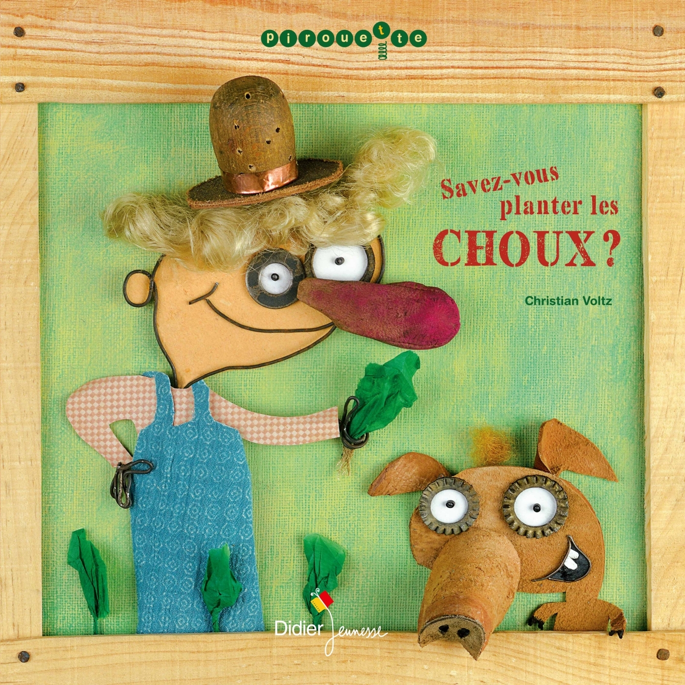 Savez-vous planter les choux ? - Christian Voltz - DIDIER JEUNESSE