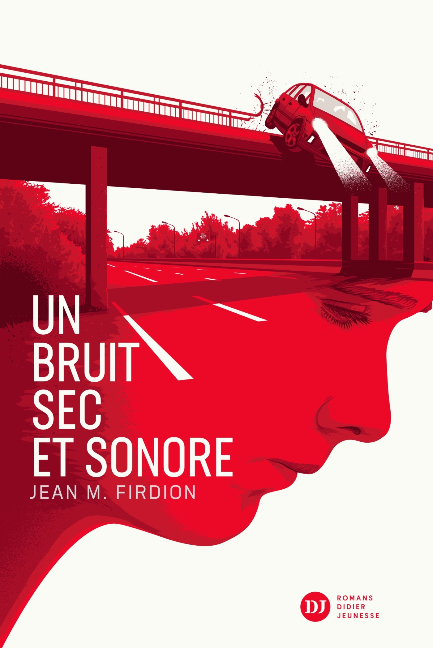Un bruit sec et sonore - Jean-Marie Firdion - DIDIER JEUNESSE
