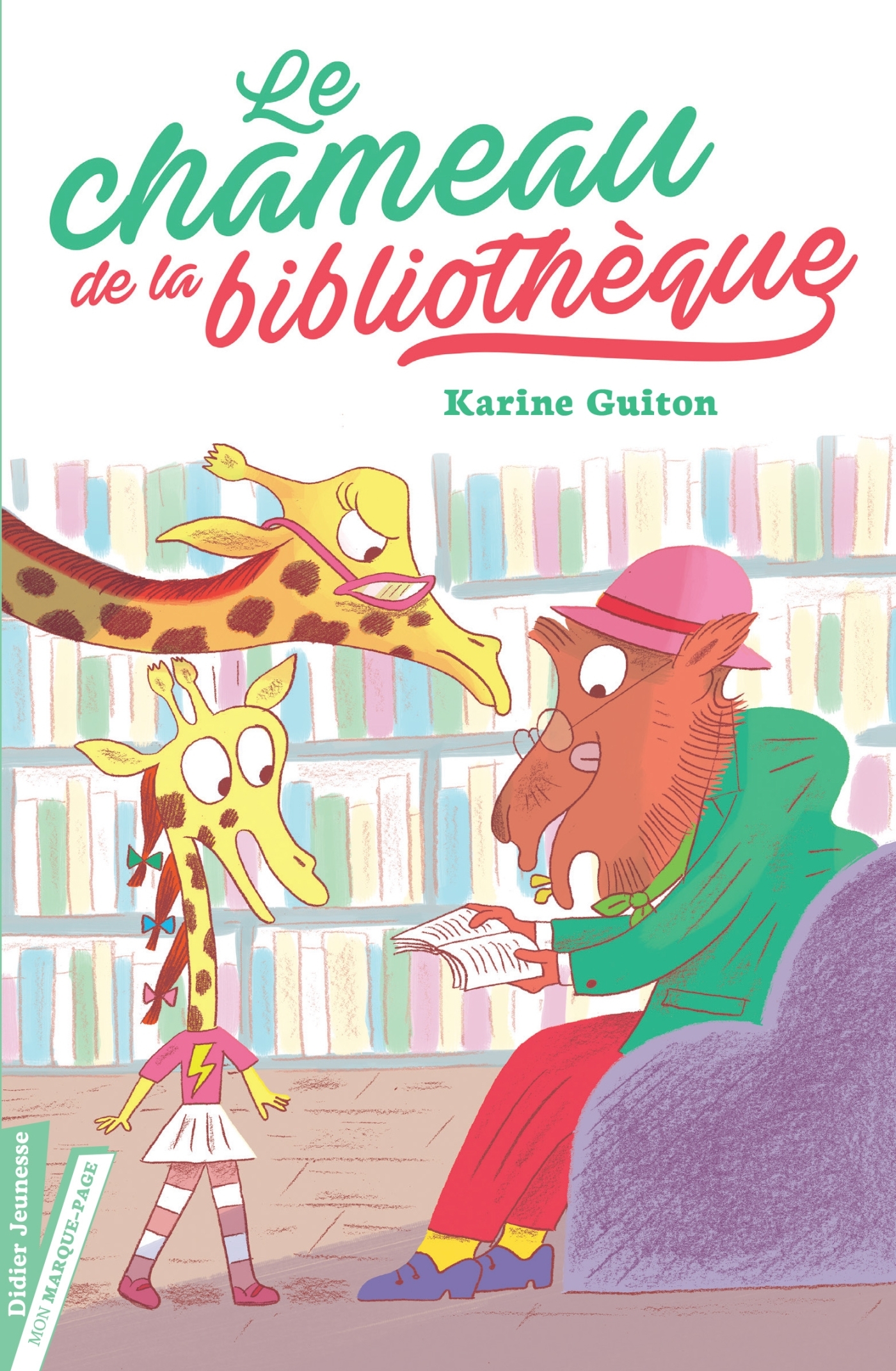 Le Chameau de la bibliothèque - LAURE DU FAY, Karine GUITON - DIDIER JEUNESSE