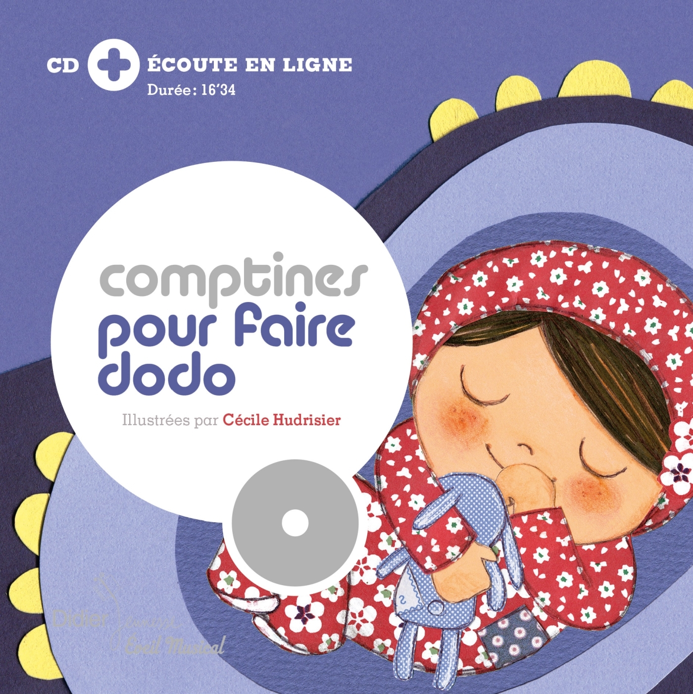 Comptines pour faire dodo - relook -  , Cécile Hudrisier - DIDIER JEUNESSE