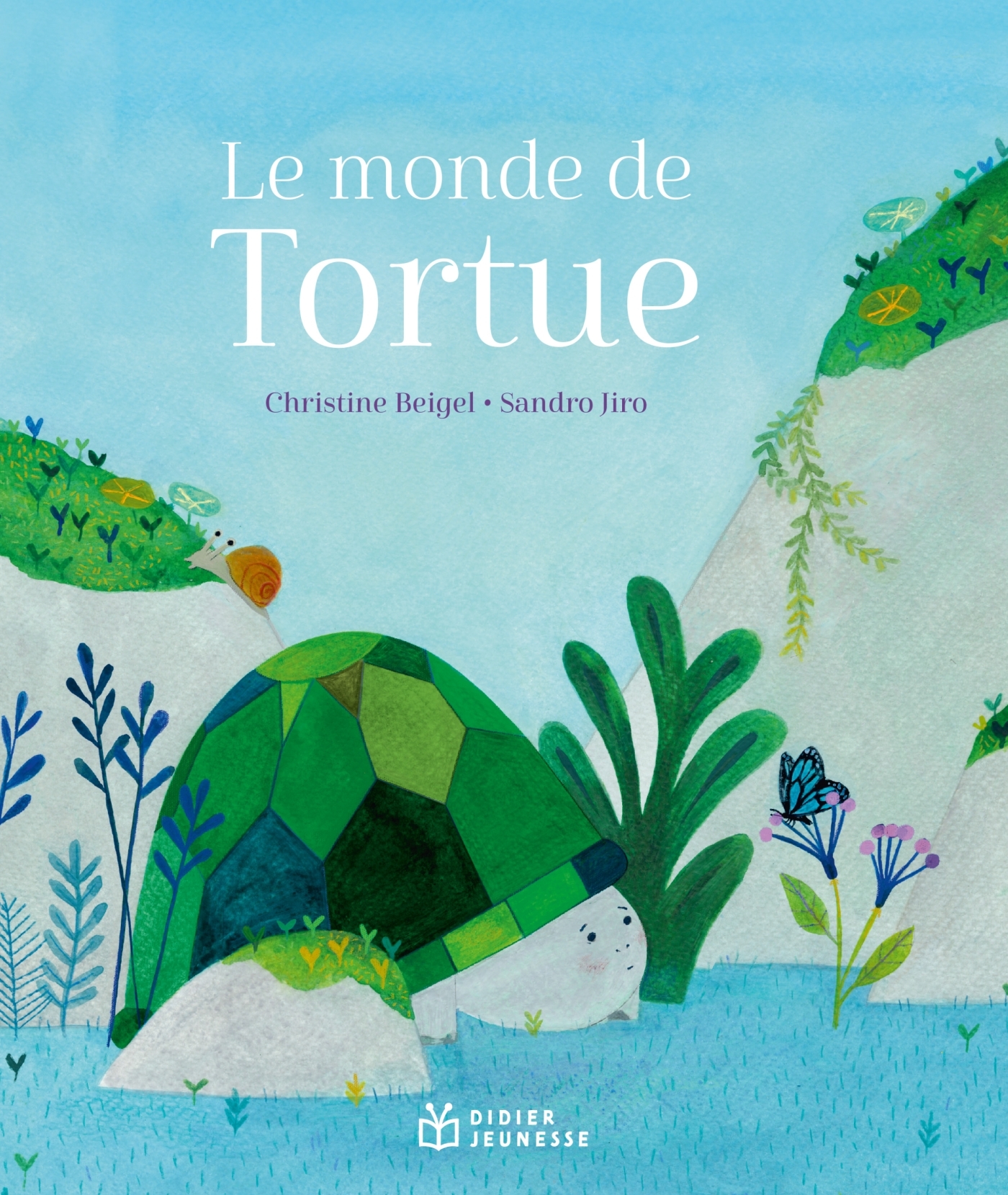 Le monde de Tortue - Christine Beigel, Sandro JIRO - DIDIER JEUNESSE