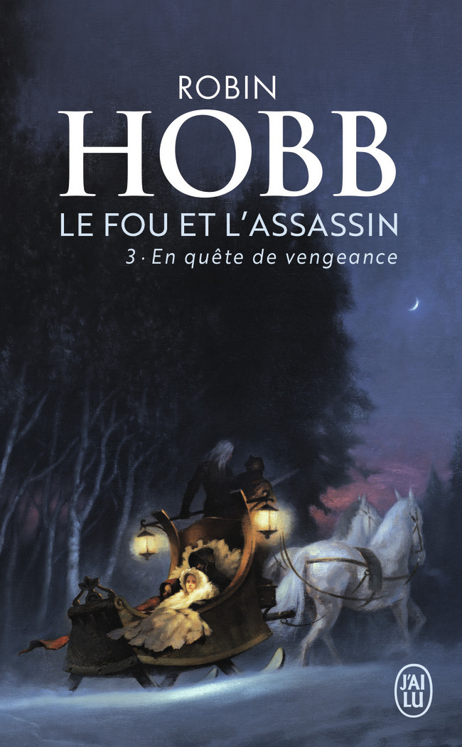 En quête de vengeance - Robin Hobb, Arnaud Mousnier-Lompré - J'AI LU